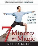 7 minutes of magic : the ultimate energy workout