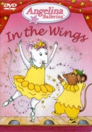 Angelina Ballerina [DVD]. In the wings