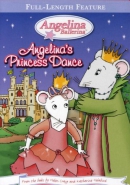 Angelina Ballerina [DVD]. Angelina's princess dance.