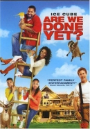 Are we done yet? [DVD]