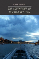 The adventures of Huckleberry Finn [Playaway]
