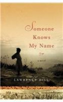 Someone knows my name