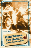 Eight women, two Model Ts, and the American West