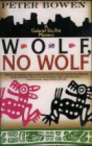 Wolf, no wolf [large print] : a Gabriel Du Pre mystery