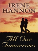All our tomorrows [large print]