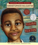Elijah Of Buxton [CD Book] Christopher Paul Curtis.