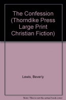 The confession [large print]