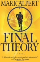 Final theory : a novel