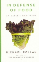 In defense of food [large print] : an eater's manifesto