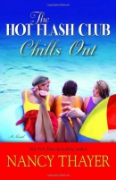 The Hot Flash Club chills out [downloadable audiobook] / [a novel]