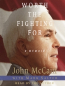Worth the fighting for [downloadable audiobook] / a memoir