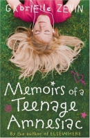 Memoirs of a teenage amnesiac [eAudio]