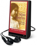 Miss Spitfire [Playaway] : reaching Helen Keller