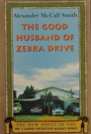 The good husband of Zebra Drive [large print]