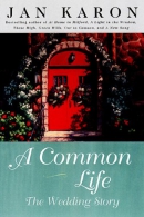 A common life [CD book] : the wedding story
