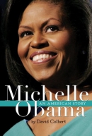Michelle Obama : an American story