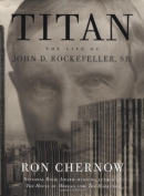 Titan : the life of John D. Rockefeller, Sr.