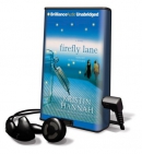 Firefly Lane [Playaway] : a novel