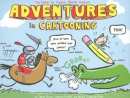 Adventures in cartooning