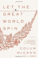 Let the great world spin : a novel