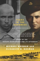 Tears in the darkness : the story of the Bataan Death March and its aftermath