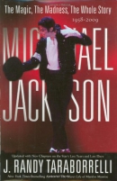 Michael Jackson : the magic, the madness, the whole story, 1958-2009