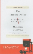 The tipping point [Playaway] / how little things can make a big difference