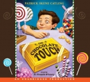 The Chocolate touch [CD book]