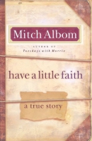 Have a little faith [large print] : a true story
