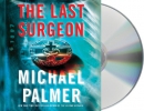 The last surgeon [CD book]