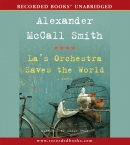 La's orchestra saves the world [CD book] : a novel