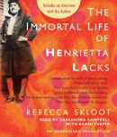 The immortal life of Henrietta Lacks [CD book]
