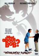 What about Bob? [DVD]