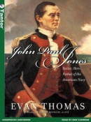 John Paul Jones [CD book] : sailor, hero, father of the American Navy