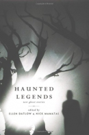 Haunted legends