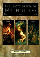 The encyclopedia of mythology : Classical, Celtic, Norse