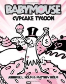 Babymouse : cupcake tycoon