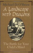 A landscape with dragons : the battle for your child's mind