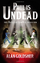 Paul is undead [downloadable audiobook] / the British zombie invasion