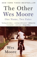 The other Wes Moore [downloadable ebook] / one name, two fates