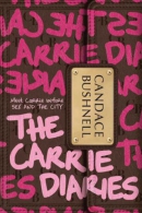 The Carrie diaries [downloadable ebook]