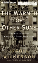 The warmth of other suns [CD book] : the epic story of America's great migration