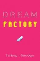 Dream factory [downloadable ebook]