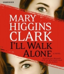I'll walk alone [CD book] : a novel