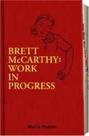 Brett McCarthy [downloadable ebook] / work in progress