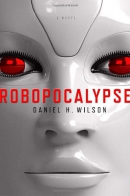Robopocalypse : a novel
