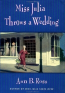 Miss Julia throws a wedding