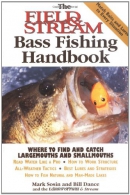 The Field & stream bass fishing handbook