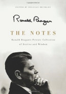The notes : Ronald Reagan's private collection of stories and wisdom