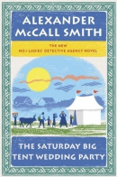 The Saturday big tent wedding party [eBook]